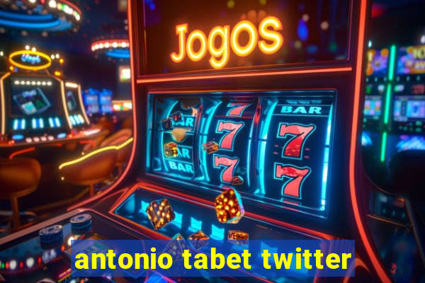 antonio tabet twitter